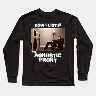 how i listen agniatic Long Sleeve T-Shirt